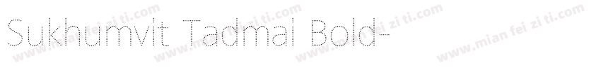 Sukhumvit Tadmai Bold字体转换